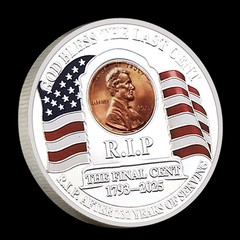 The Last Cent R.I.P. Lincoln Commemorative Coin Collectible Gift
