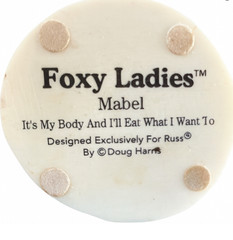 Foxy Ladies Mabel Bobblehead Figurine It’s My Body & I’ll Eat What I Want To