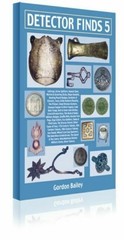 Detector Finds 5 by Gordon Bailey | Metal Detecting Identification Guide