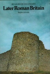 NEW “Later Roman Britain” Anglo-Saxon Invasion Celt Dark Ages German Barbarians