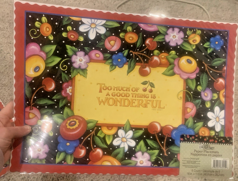 NEW Mary Engelbreit Paper Placemats 16”x11.5” Set Of 6 “Too Much of a Good…”