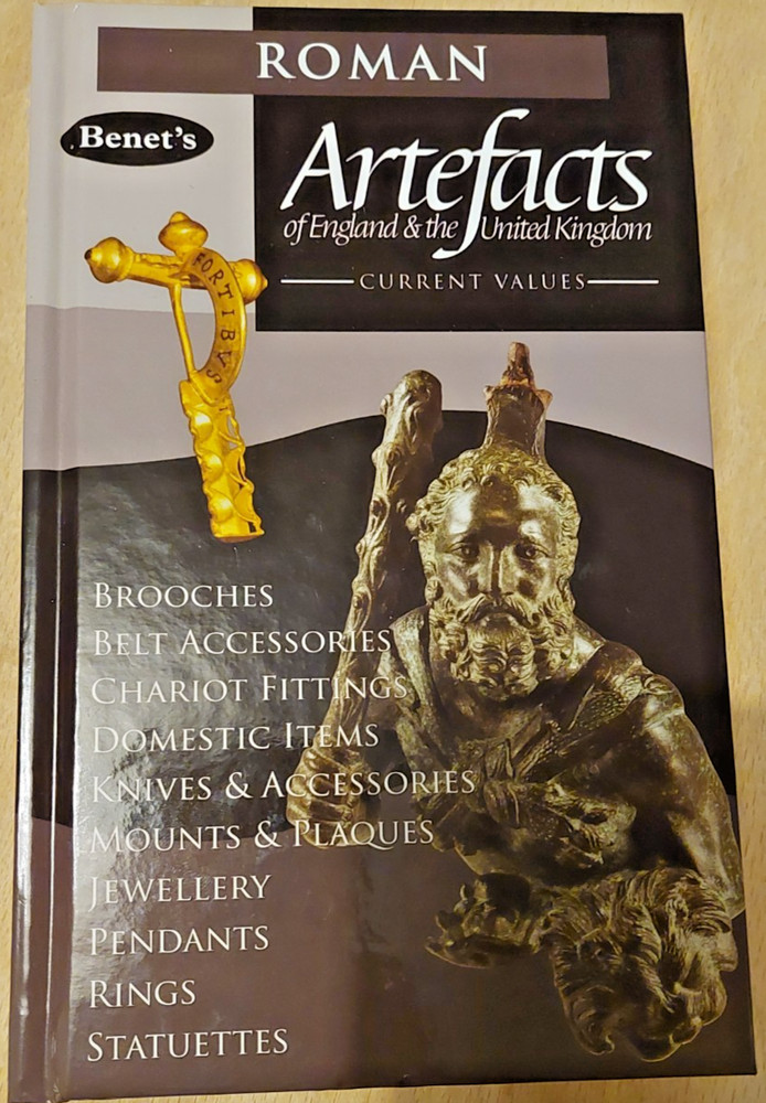 Benet’s Roman Artefacts of England & the United Kingdom by Brett Hammond Superb