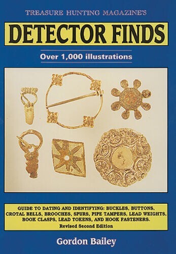 Detector Finds 1 by Gordon Bailey | Metal Detecting Identification Guide