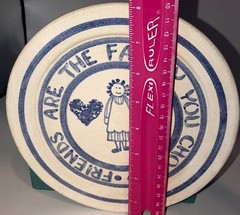 Vintage Pottery Signed Plate “ Friends Are The Family We Choose Fun